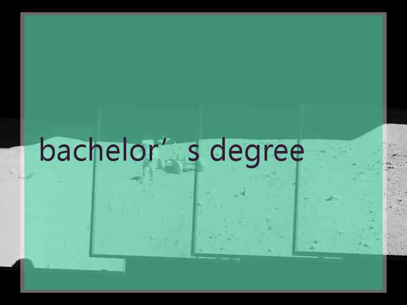 bachelor’s degree