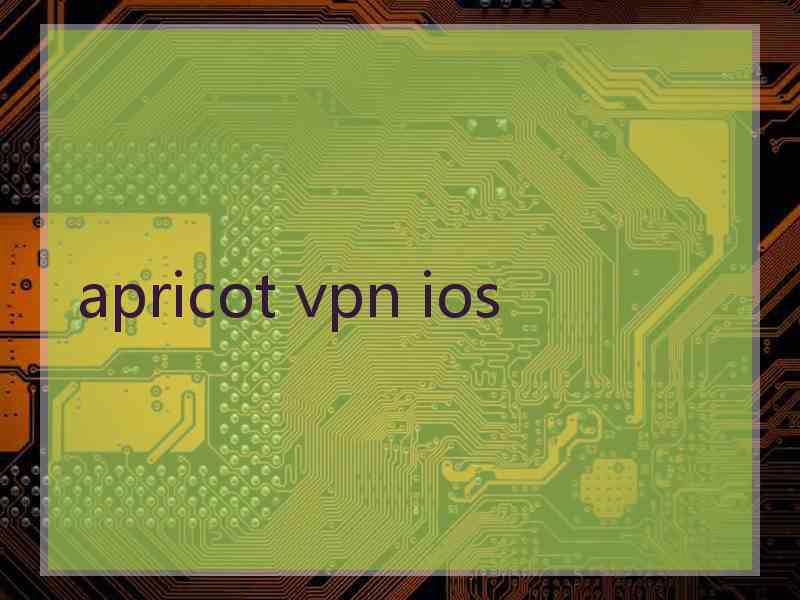 apricot vpn ios