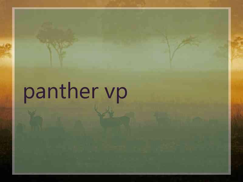 panther vp