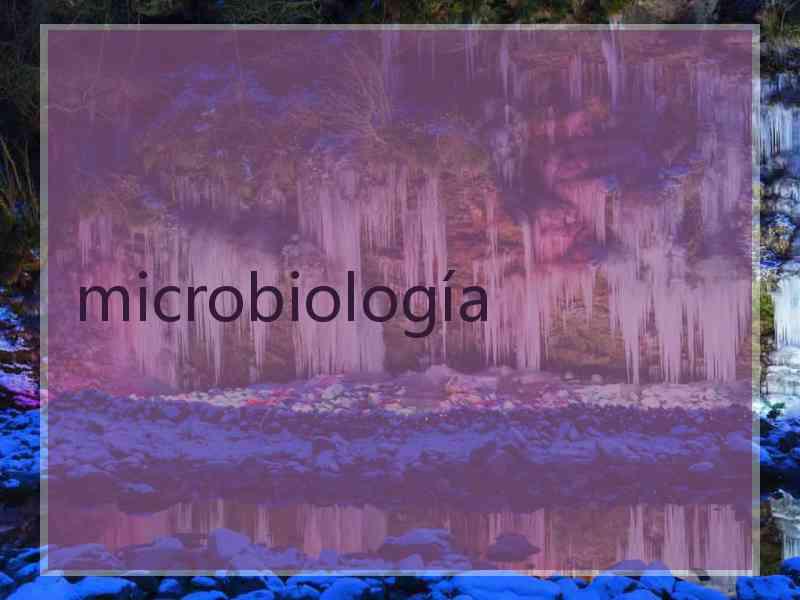 microbiología